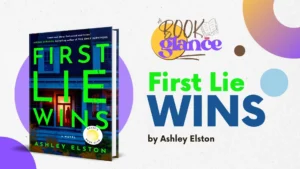 First Lie Wins by Ashley Elston